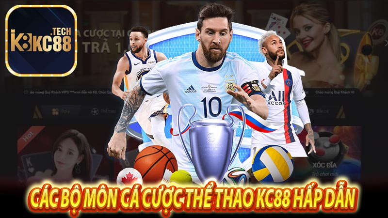 Các bộ môn cá cược thể thao kc88 hấp dẫn