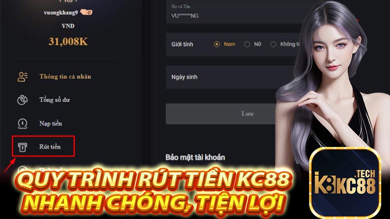 Quy trình rút tiền kc88 nhanh chóng, tiện lợi